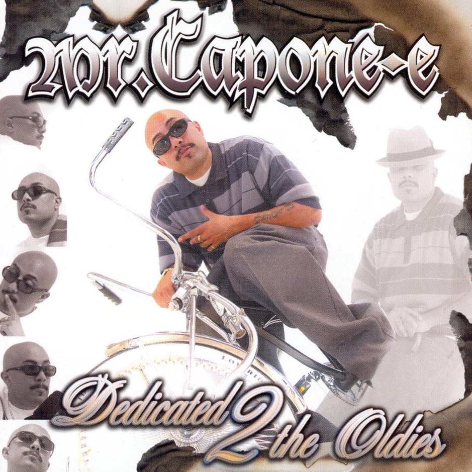 Mr. Capone-E - Dedicated 2 The Oldies Part 2